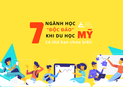 DU HỌC MỸ NGÀNH KHÁC BIỆT – CƠ HỘI VIỆC LÀM KHÁC BIỆT